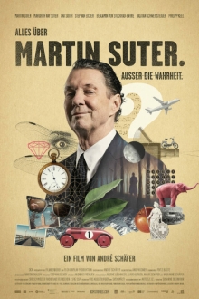 Alles Über Martin Suter. Ausser Die Wahrheit Alles Über Martin Suter. Ausser Die Wahrheit