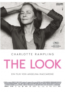 CHARLOTTE RAMPLING. THE LOOK - Jetzt auf myfilm.ch! CHARLOTTE RAMPLING. THE LOOK - Jetzt auf myfilm.ch!