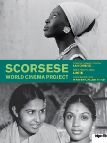 Neu in restaurierter Fassung: MARTIN SCORSESES WORLD CINEMA PROJECT Neu in restaurierter Fassung: MARTIN SCORSESES WORLD CINEMA PROJECT
