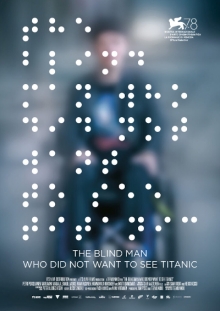 The Blind Man Who Did Not Want To See Titanic The Blind Man Who Did Not Want To See Titanic
