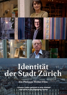 «Identität der Stadt Zürich» Dokumentarfilm «Identität der Stadt Zürich» Dokumentarfilm