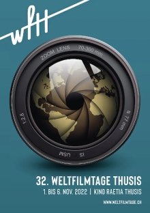 Fokus auf den Randzonen der globalen Filmwelt: 32. Weltfilmtage Thusis. Von Walter Gasperi Fokus auf den Randzonen der globalen Filmwelt: 32. Weltfilmtage Thusis. Von Walter Gasperi
