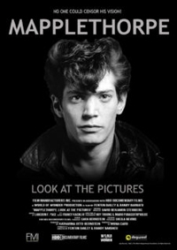 Mapplethorpe: Look at the Pictures Mapplethorpe: Look at the Pictures