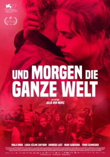 UND MORGEN DIE GANZE WELT - Jetzt auf myfilm.ch! UND MORGEN DIE GANZE WELT - Jetzt auf myfilm.ch!