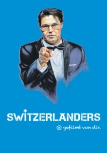 SWITZERLANDERS ab Do, 21. Mai 2020 auf MyFilm.ch SWITZERLANDERS ab Do, 21. Mai 2020 auf MyFilm.ch
