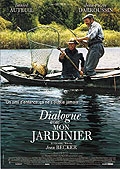 Dialogue avec mon jardinier Dialogue avec mon jardinier
