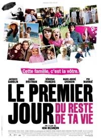 Le premier jour du reste de ta vie Le premier jour du reste de ta vie