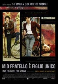 Mio Fratello E Figlio Unico Mio Fratello E Figlio Unico
