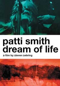 Patti Smith: Dream Of Life Patti Smith: Dream Of Life