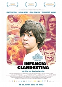 Infancia Clandestina Infancia Clandestina