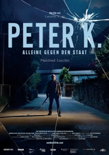 Peter K. - Alleine gegen den Staat Peter K. - Alleine gegen den Staat