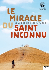 Le Miracle du Saint Inconnu Le Miracle du Saint Inconnu