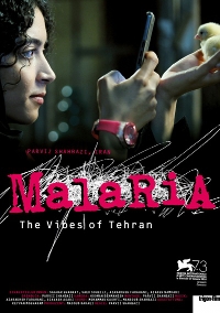 Malaria - The Vibes of Tehran Malaria - The Vibes of Tehran