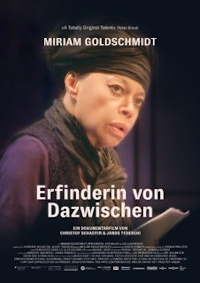 Miriam Goldschmidt - Erfinderin von Dazwischen Miriam Goldschmidt - Erfinderin von Dazwischen