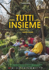 Tutti Insieme - Magari Tutti Insieme - Magari