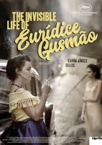 A Vida Invisivel de Eurídice Gusmão A Vida Invisivel de Eurídice Gusmão