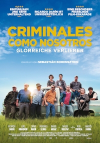 Criminales Como Nosotros - Heroic Losers Criminales Como Nosotros - Heroic Losers